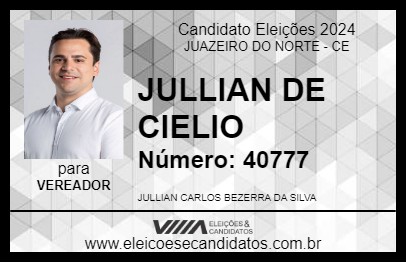 Candidato JULLIAN DE CIELIO 2024 - JUAZEIRO DO NORTE - Eleições