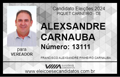 Candidato ALEXSANDRE CARNAUBA 2024 - PIQUET CARNEIRO - Eleições