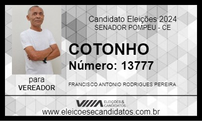 Candidato COTONHO 2024 - SENADOR POMPEU - Eleições