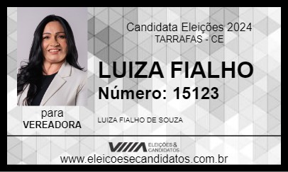 Candidato LUIZA FIALHO 2024 - TARRAFAS - Eleições