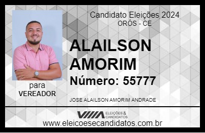 Candidato ALAILSON AMORIM 2024 - ORÓS - Eleições