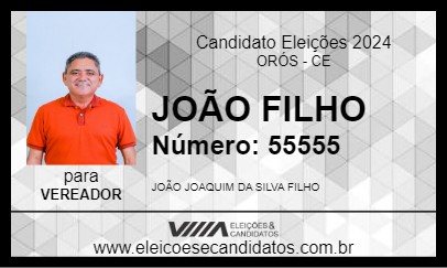 Candidato JOÃO FILHO 2024 - ORÓS - Eleições