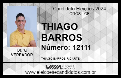 Candidato THIAGO BARROS 2024 - ORÓS - Eleições