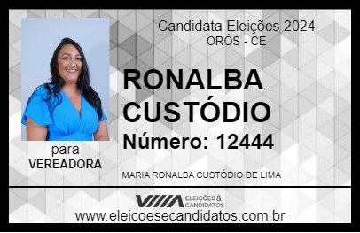 Candidato RONALBA CUSTÓDIO 2024 - ORÓS - Eleições