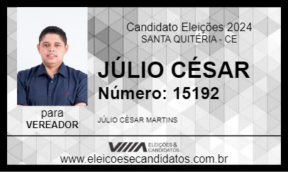 Candidato JÚLIO CÉSAR 2024 - SANTA QUITÉRIA - Eleições