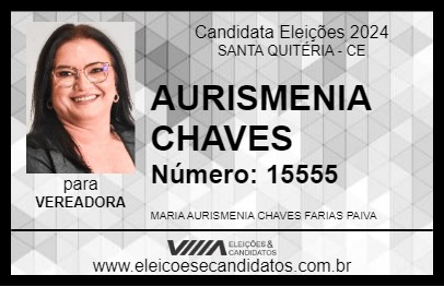 Candidato AURISMENIA CHAVES 2024 - SANTA QUITÉRIA - Eleições