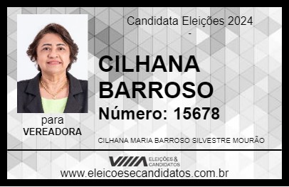 Candidato CILHANA SILVESTRE 2024 - SANTA QUITÉRIA - Eleições