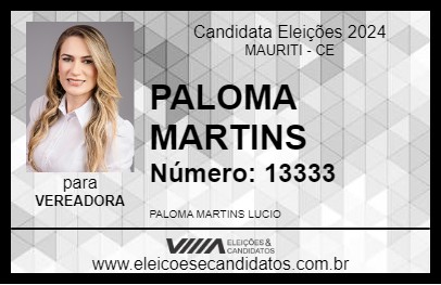 Candidato PALOMA MARTINS 2024 - MAURITI - Eleições