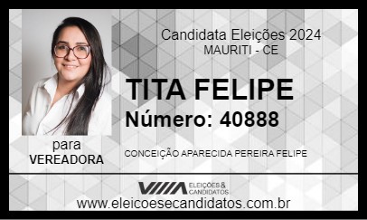 Candidato TITA FELIPE 2024 - MAURITI - Eleições