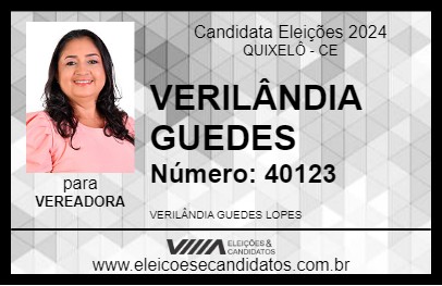 Candidato VERILÂNDIA GUEDES 2024 - QUIXELÔ - Eleições