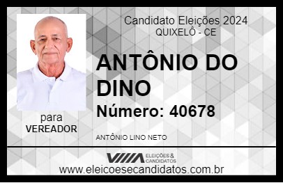 Candidato ANTÔNIO DO DINO 2024 - QUIXELÔ - Eleições