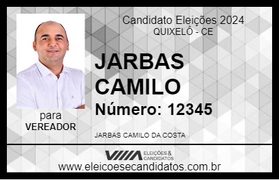 Candidato JARBAS CAMILO 2024 - QUIXELÔ - Eleições