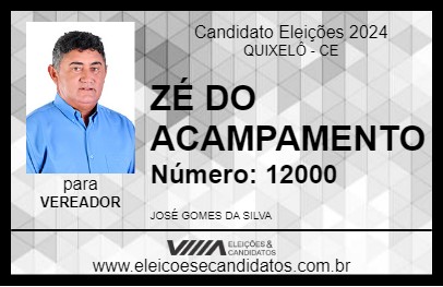 Candidato ZÉ DO ACAMPAMENTO 2024 - QUIXELÔ - Eleições