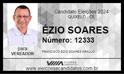 Candidato ÉZIO SOARES 2024 - QUIXELÔ - Eleições