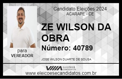 Candidato ZE WILSON DA OBRA 2024 - ACARAPE - Eleições