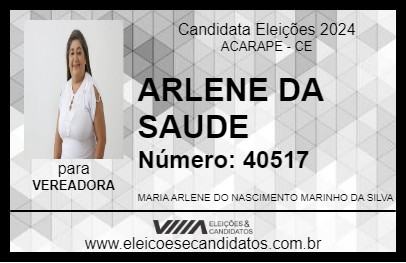 Candidato ARLENE DA SAUDE 2024 - ACARAPE - Eleições