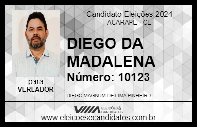 Candidato DIEGO DA MADALENA 2024 - ACARAPE - Eleições