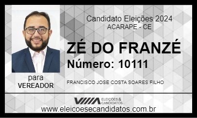 Candidato ZÉ DO FRANZÉ 2024 - ACARAPE - Eleições