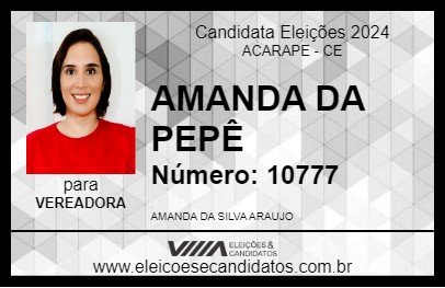 Candidato AMANDA DA PEPÊ 2024 - ACARAPE - Eleições