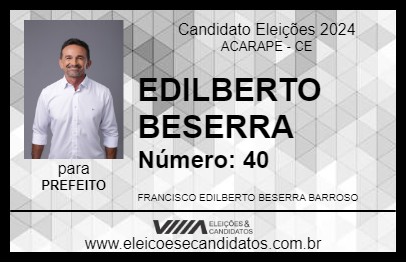 Candidato EDILBERTO  BESERRA 2024 - ACARAPE - Eleições