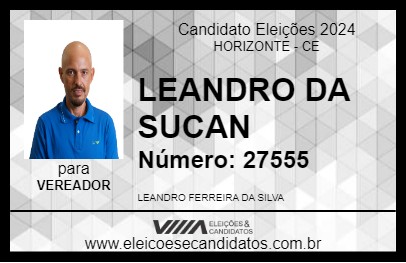 Candidato LEANDRO DA SUCAN 2024 - HORIZONTE - Eleições