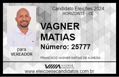 Candidato VAGNER MATIAS 2024 - HORIZONTE - Eleições