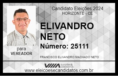 Candidato ELIVANDRO NETO 2024 - HORIZONTE - Eleições