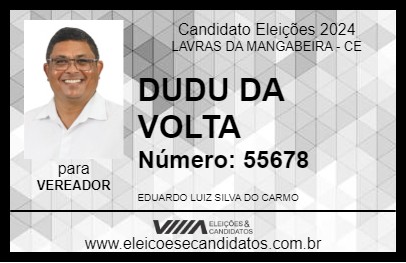 Candidato DUDU DA VOLTA 2024 - LAVRAS DA MANGABEIRA - Eleições