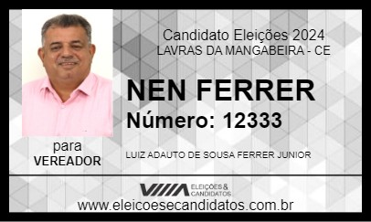 Candidato NEN FERRER 2024 - LAVRAS DA MANGABEIRA - Eleições