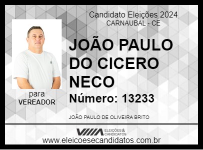 Candidato JOÃO PAULO DO CICERO NECO 2024 - CARNAUBAL - Eleições