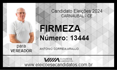 Candidato FIRMEZA 2024 - CARNAUBAL - Eleições