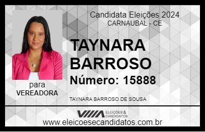 Candidato TAYNARA BARROSO 2024 - CARNAUBAL - Eleições