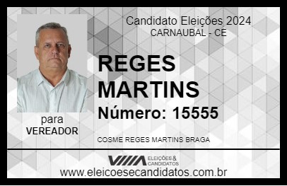 Candidato REGES MARTINS 2024 - CARNAUBAL - Eleições