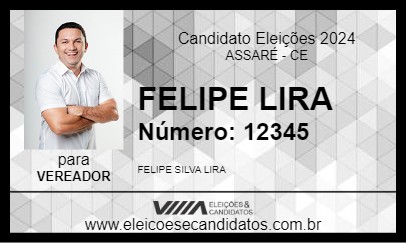 Candidato FELIPE LIRA 2024 - ASSARÉ - Eleições