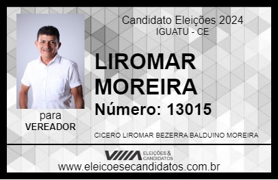 Candidato LIROMAR MOREIRA 2024 - IGUATU - Eleições