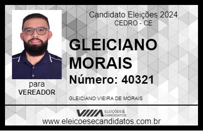 Candidato GLEICIANO MORAIS 2024 - CEDRO - Eleições