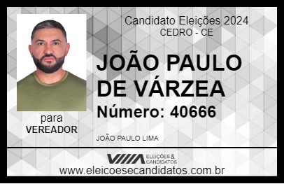 Candidato JOÃO PAULO DE VÁRZEA 2024 - CEDRO - Eleições