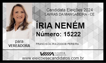 Candidato ÍRIA NENÉM 2024 - LAVRAS DA MANGABEIRA - Eleições