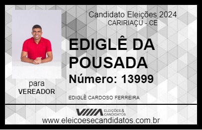 Candidato EDIGLÊ DA POUSADA 2024 - CARIRIAÇU - Eleições