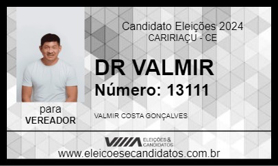 Candidato DR VALMIR 2024 - CARIRIAÇU - Eleições