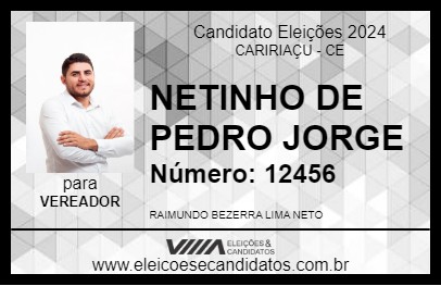 Candidato NETINHO DE PEDRO JORGE 2024 - CARIRIAÇU - Eleições