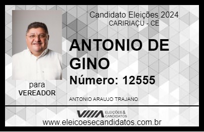 Candidato ANTONIO DE GINO 2024 - CARIRIAÇU - Eleições