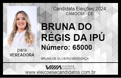 Candidato BRUNA DO RÉGIS DA IPÚ 2024 - CAMOCIM - Eleições