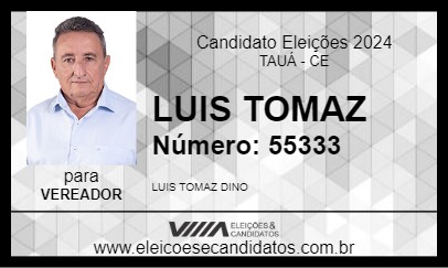 Candidato LUIS TOMAZ 2024 - TAUÁ - Eleições