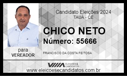 Candidato CHICO NETO 2024 - TAUÁ - Eleições