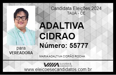 Candidato ADALTIVA CIDRAO 2024 - TAUÁ - Eleições