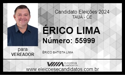 Candidato ÉRICO LIMA 2024 - TAUÁ - Eleições