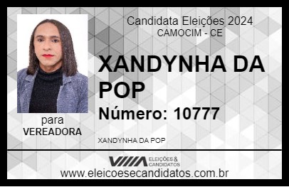 Candidato XANDYNHA DA POP 2024 - CAMOCIM - Eleições