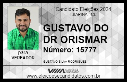 Candidato GUSTAVO DO DR ORISMAR 2024 - IBIAPINA - Eleições