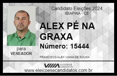 Candidato ALEX PÉ NA GRAXA 2024 - IBIAPINA - Eleições